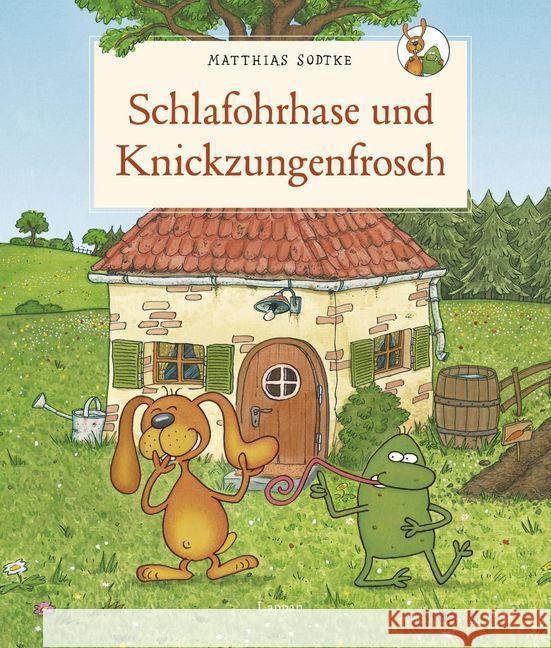 Schlafohrhase und Knickzungenfrosch Sodtke, Matthias 9783830312635 Lappan Verlag - książka