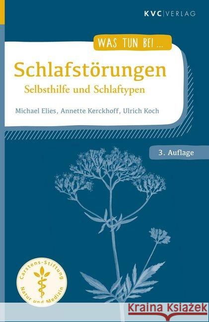 Schlafstörungen Elies, Michael, Kerckhoff, Annette, Koch, Ulrich 9783965620209 KVC Verlag - książka