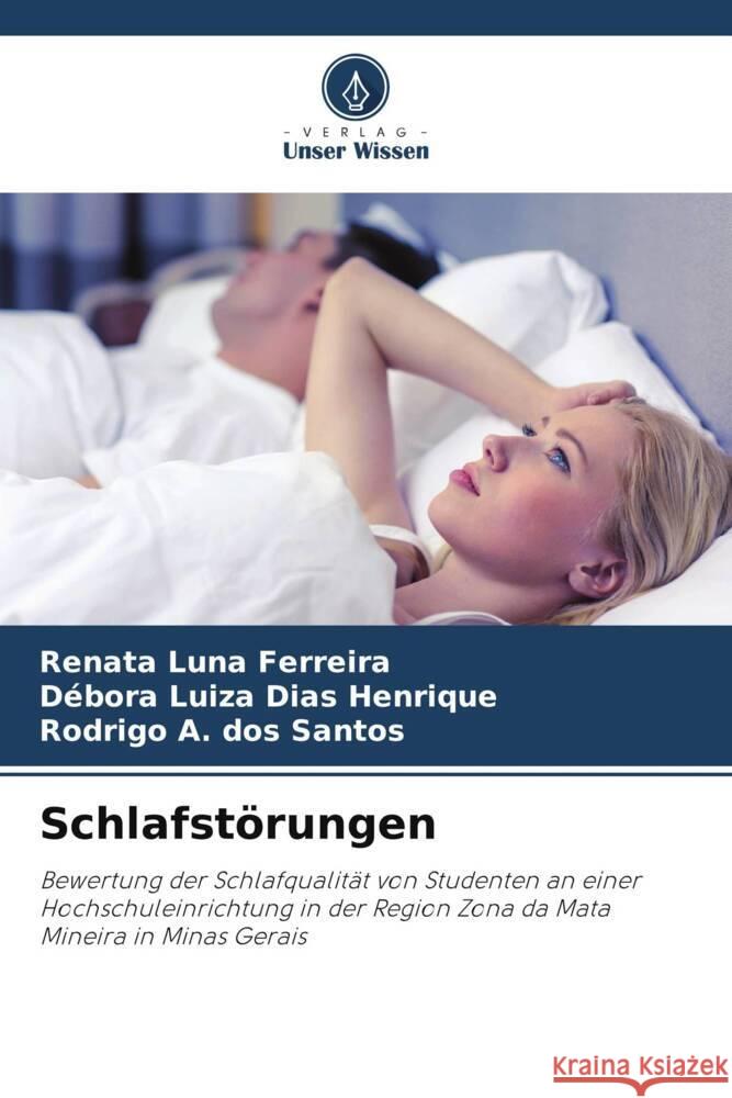 Schlafst?rungen Renata Luna Ferreira D?bora Luiza Dia Rodrigo A 9786208155933 Verlag Unser Wissen - książka