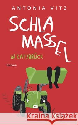 Schlamassel in Katzbrück Vitz, Antonia 9783949448041 Sista Verlag - książka