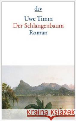 Schlangenbaum Uwe Timm 9783423126434 Deutscher Taschenbuch Verlag GmbH & Co. - książka