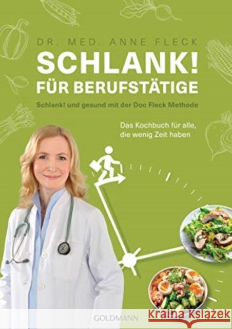 Schlank! für Berufstätige Fleck, Anne 9783442179084 Goldmann - książka