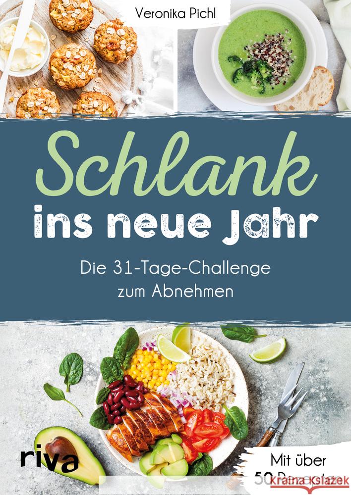 Schlank ins neue Jahr Pichl, Veronika 9783742314987 riva Verlag - książka
