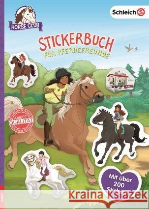 Schleich Horse Club - Stickerbuch für Pferdefreunde : Mit über 200 Stickern  9783960801559 Ameet - książka