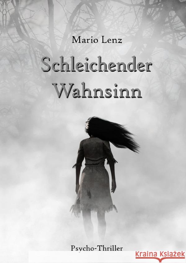 Schleichender Wahnsinn Lenz, Mario 9783565219810 epubli - książka