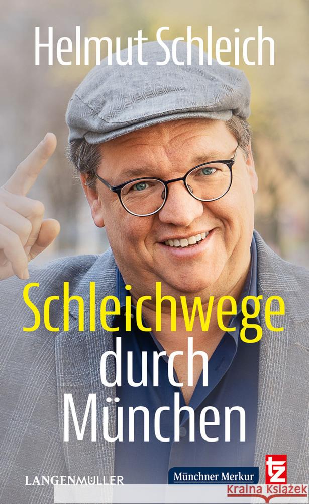 Schleichwege durch München Schleich, Helmut 9783784437682 Langen/Müller - książka