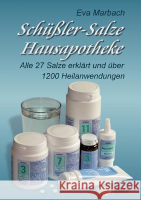 Schüßler-Salze Hausapotheke Marbach, Eva 9783938764114 Eva Marbach Verlag - książka