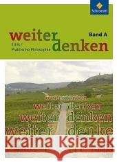 Schülerbuch ab Klasse 5 : Ethik/Praktische Philosophie Sistermann, Rolf   9783507702011 Schroedel - książka