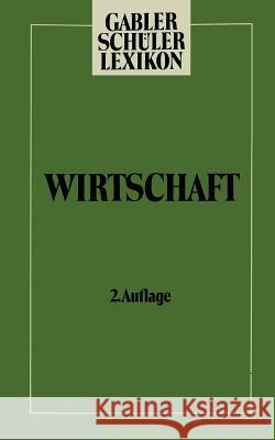 Schülerlexikon Wirtschaft Kuhn, Manfred 9783409991629 Gabler Verlag - książka