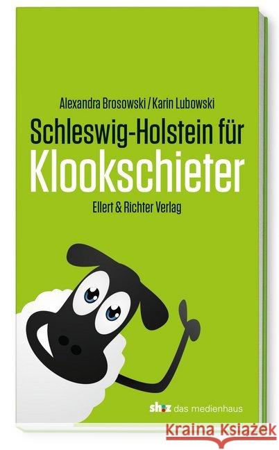 Schleswig-Holstein für Klookschieter Brosowski, Alexandra; Lubowski, Karin 9783831906680 Ellert & Richter - książka