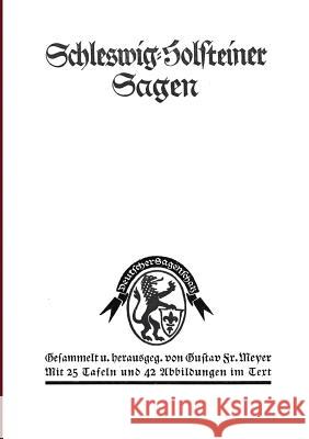 Schleswig-Holsteiner Sagen Meyer, Gustav Fr. 9783846000564 Salzwasser-Verlag - książka