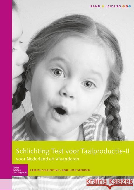 Schlichting Test Voor Taalproductie - Handleiding: Voor Vlaanderen En Nederland Schlichting, L. 9789031398416 Bohn Stafleu Van Loghum - książka