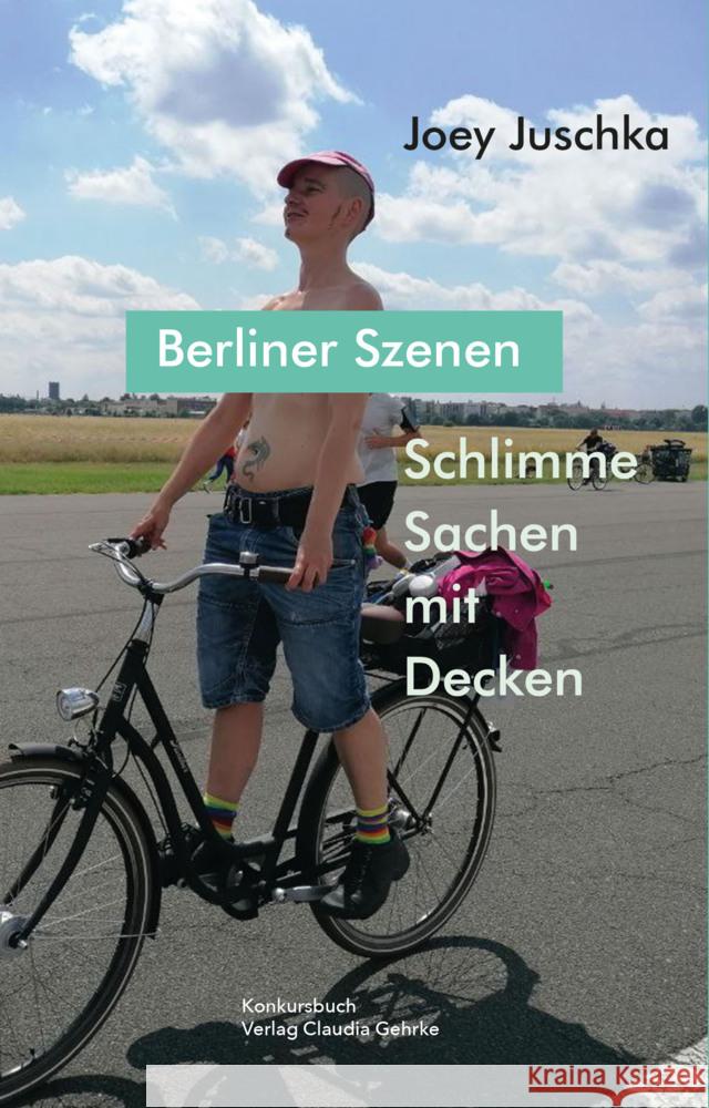 Schlimme Sachen mit Decken. Berliner Szenen Juschka, Joey 9783887699772 Konkursbuch - książka