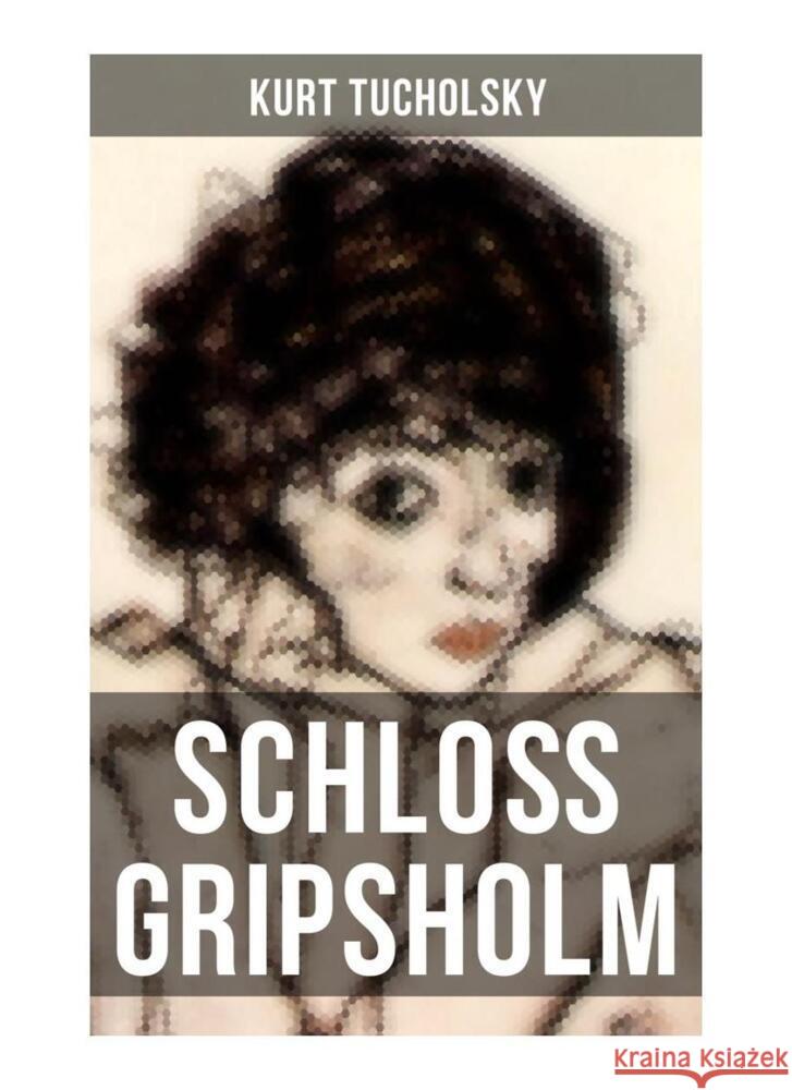 Schloß Gripsholm Tucholsky, Kurt 9788027253739 Musaicum Books - książka