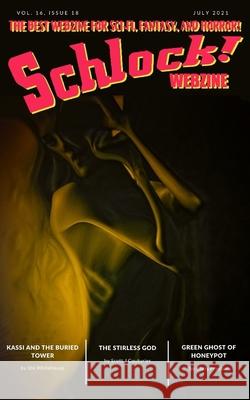 Schlock!: Vol 16 Issue 18 Farnsworth, Ew 9798526234429 Independently published - książka