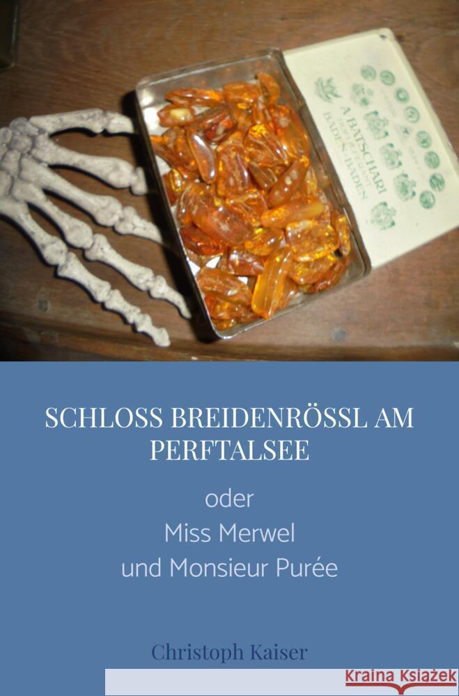 Schloss Breidenrössl am Perftalsee Kaiser, Christoph 9789403627649 Bookmundo - książka