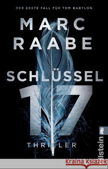 Schlüssel 17 : Thriller Raabe, Marc 9783548290997 Ullstein TB - książka