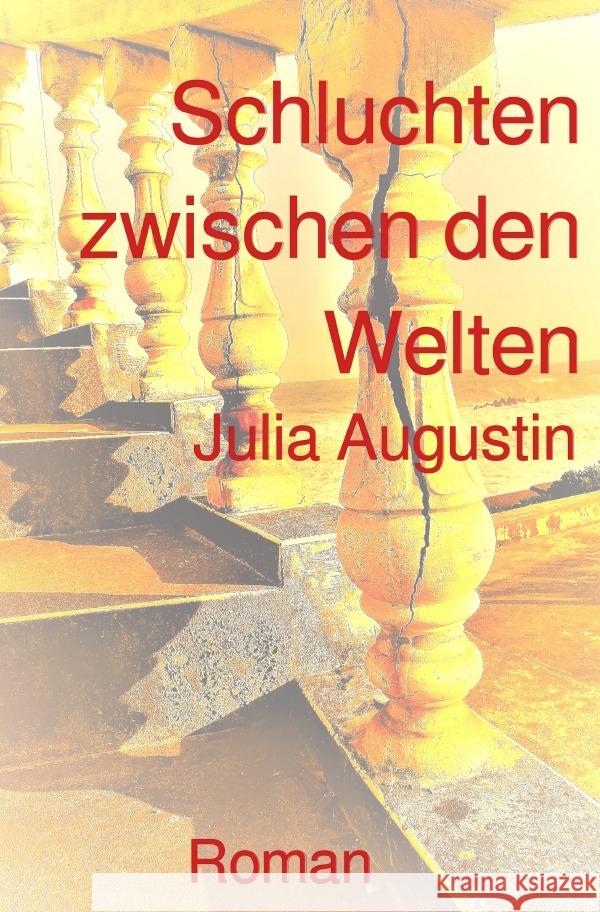 Schluchten zwischen den Welten Augustin, Julia 9783565010684 epubli - książka