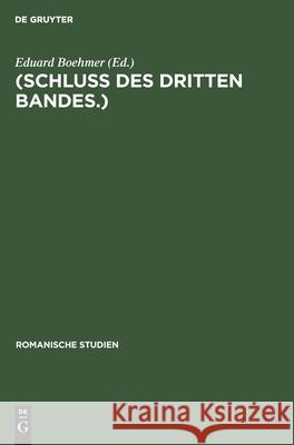 (Schluss Des Dritten Bandes.) Eduard Boehmer, No Contributor 9783112608852 De Gruyter - książka