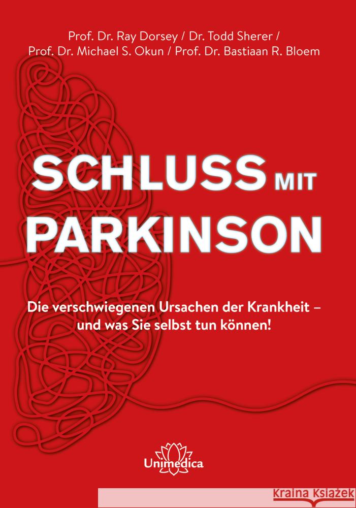 Schluss mit Parkinson Dorsey, Ray, Sherer, Todd, Okun, Michael S. 9783962572570 Unimedica - książka