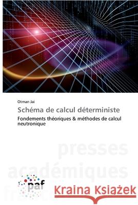 Schéma de calcul déterministe Otman Jai 9783838147567 Presses Academiques Francophones - książka