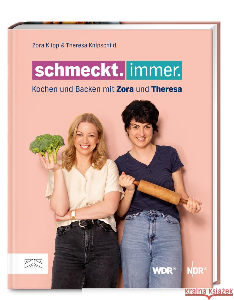 Schmeckt. Immer. Knipschild, Theresa, Klipp, Zora 9783965844582 ZS - ein Verlag der Edel Verlagsgruppe - książka