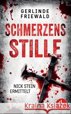 Schmerzensstille Gerlinde Friewald 9783989981270 DP Verlag - książka