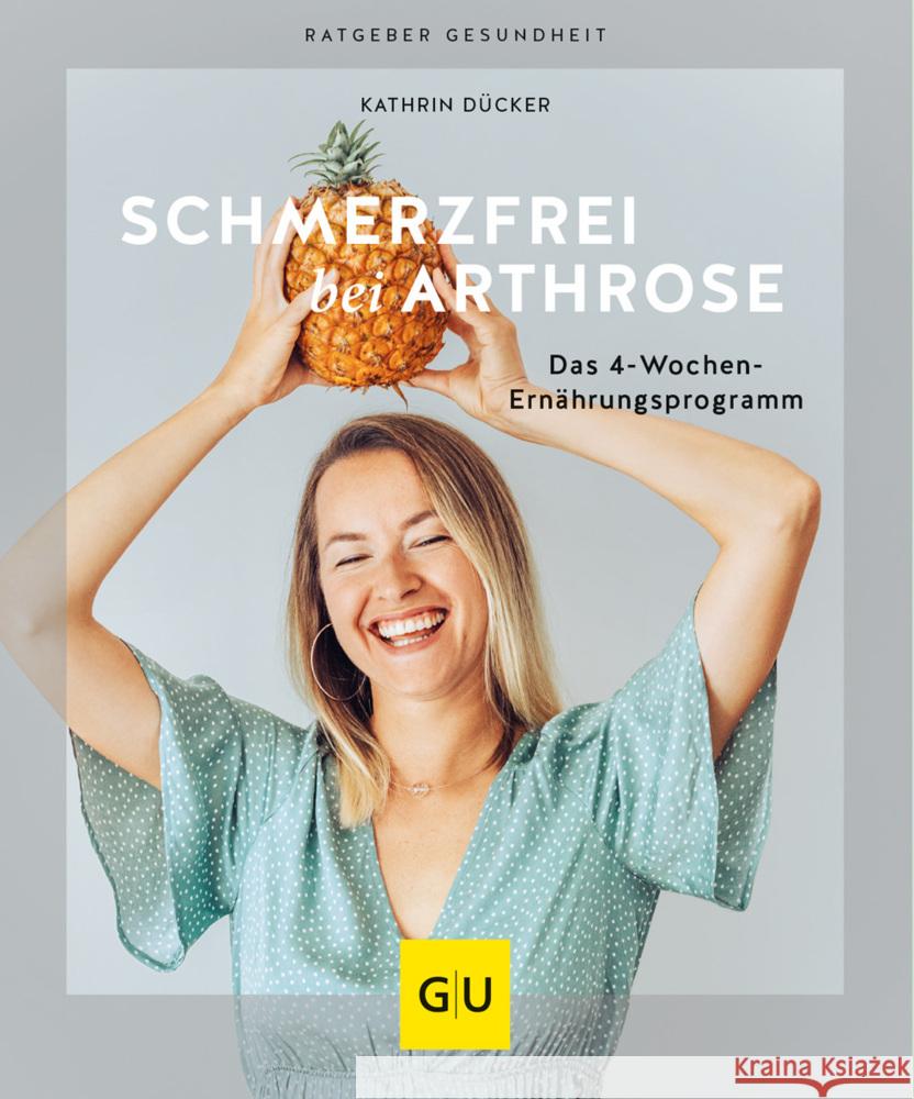 Schmerzfrei bei Arthrose Dücker, Kathrin 9783833879739 Gräfe & Unzer - książka