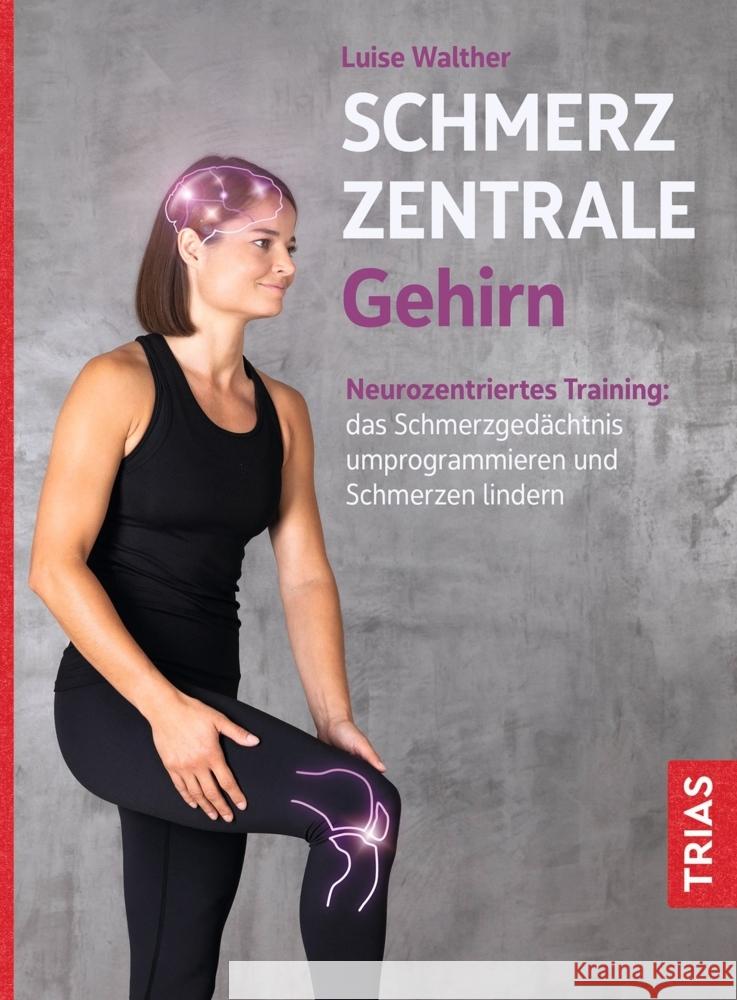 Schmerzzentrale Gehirn Walther, Luise 9783432116587 Trias - książka