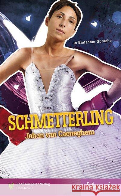 Schmetterling : In Einfacher Sprache Caeneghem, Johan van 9783947185948 Spaß am Lesen Verlag GmbH - książka