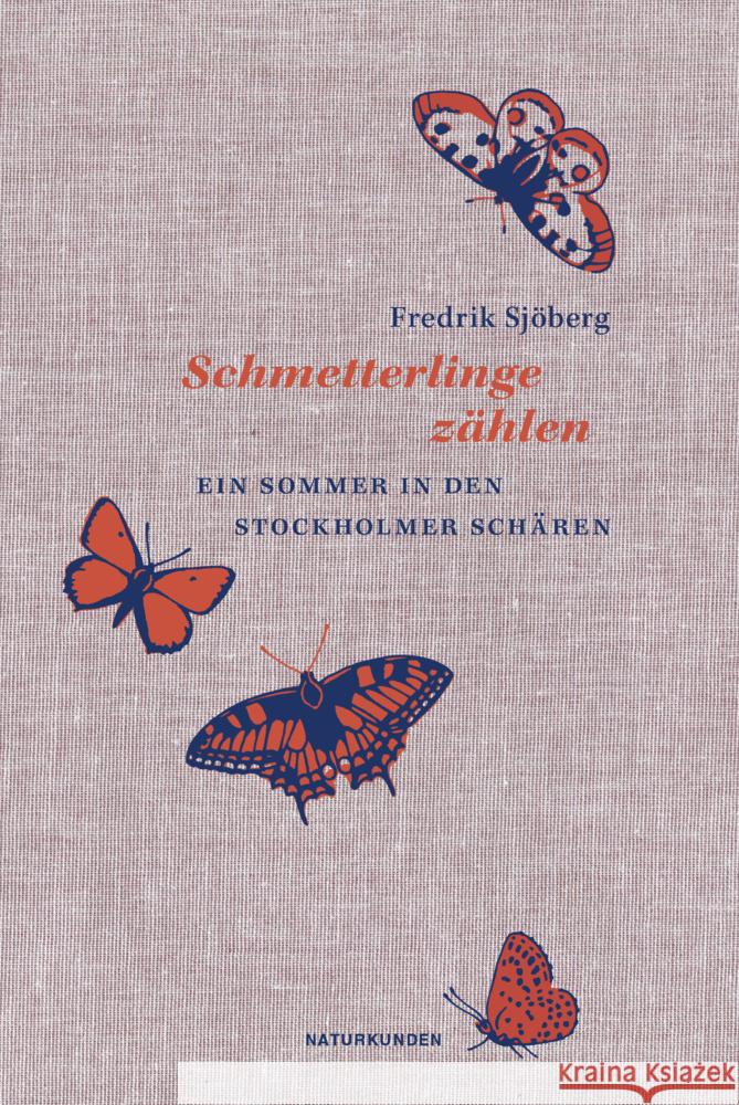 Schmetterlinge zählen Sjöberg, Fredrik 9783751840132 Matthes & Seitz Berlin - książka
