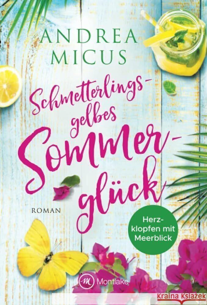 Schmetterlingsgelbes Sommerglück Micus, Andrea 9782496711332 Montlake - książka