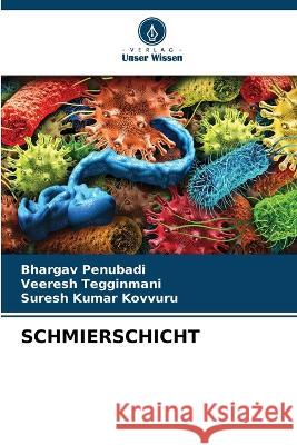 Schmierschicht Bhargav Penubadi Veeresh Tegginmani Suresh Kumar Kovvuru 9786205299869 Verlag Unser Wissen - książka