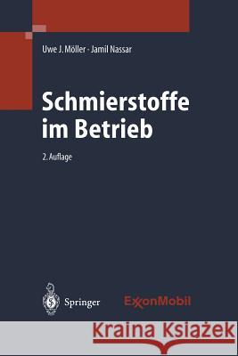 Schmierstoffe Im Betrieb Möller, Uwe J. 9783642626203 Springer - książka