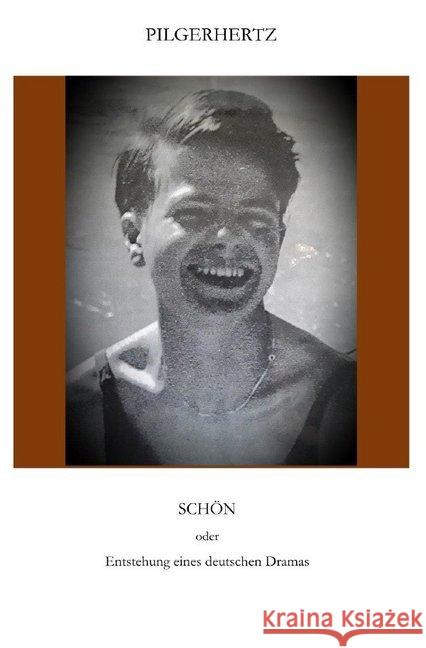 Schön : Entstehung eines deutschen Dramas Pilgerhertz, XY 9783746798202 epubli - książka