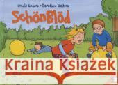 SchönBlöd : Ein Bilderbuch über schöne und blöde Gefühle Enders, Ursula; Wolters, Dorothee 9783931067991 Zartbitter - książka