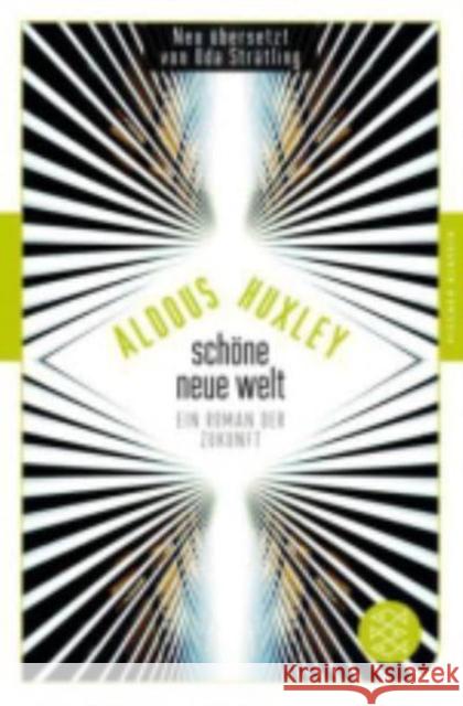 Schöne Neue Welt : Ein Roman der Zukunft Aldous Huxley   9783596905737 Fischer Taschenbuch Verlag GmbH - książka