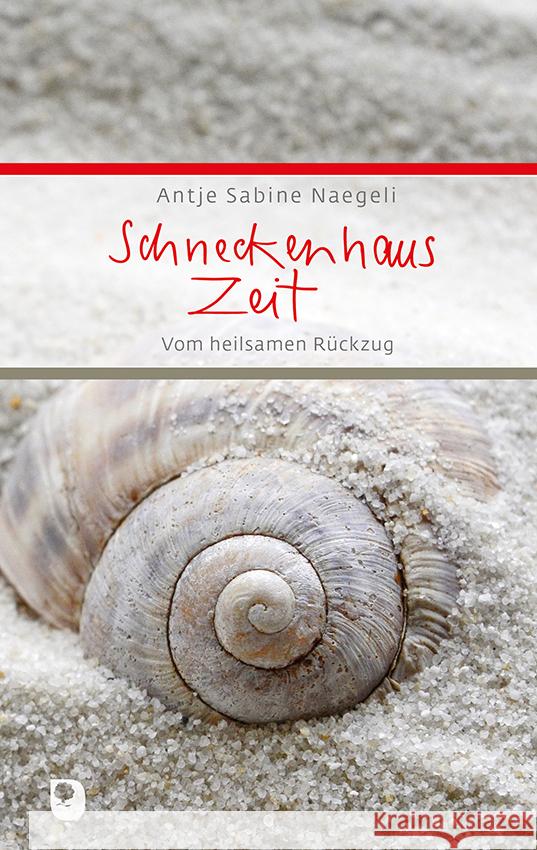 Schneckenhauszeit Naegeli, Antje Sabine 9783987000294 Eschbach - książka
