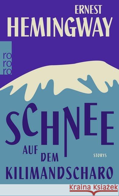 Schnee auf dem Kilimandscharo Hemingway, Ernest 9783499272868 Rowohlt TB. - książka