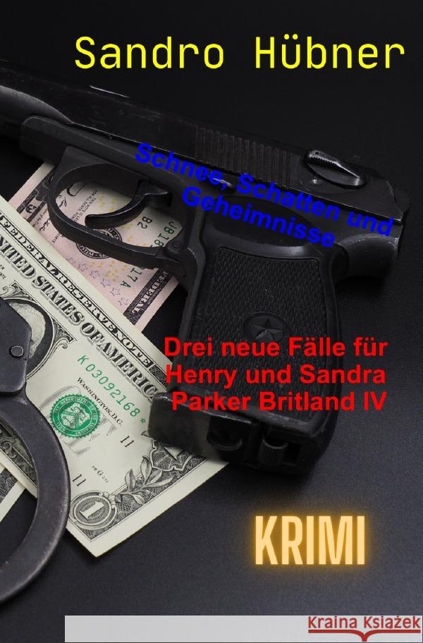 Schnee, Schatten und Geheimnisse Hübner, Sandro 9783819075209 epubli - książka