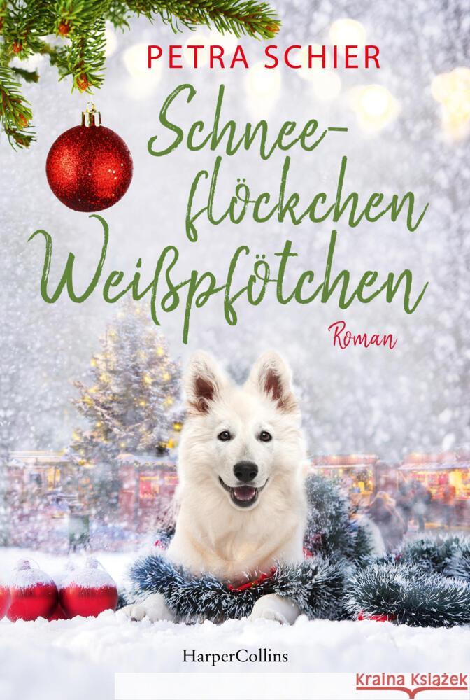 Schneeflöckchen, Weißpfötchen Schier, Petra 9783365011737 HarperCollins Taschenbuch - książka