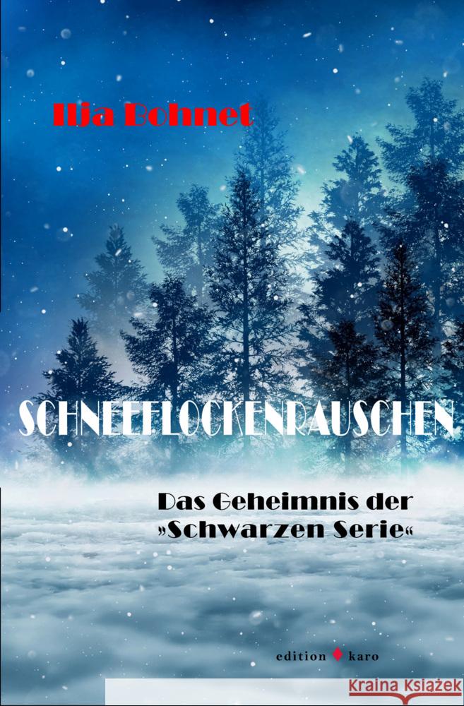 Schneeflockenrauschen Bohnet, Ilja 9783945961339 Edition Karo - książka