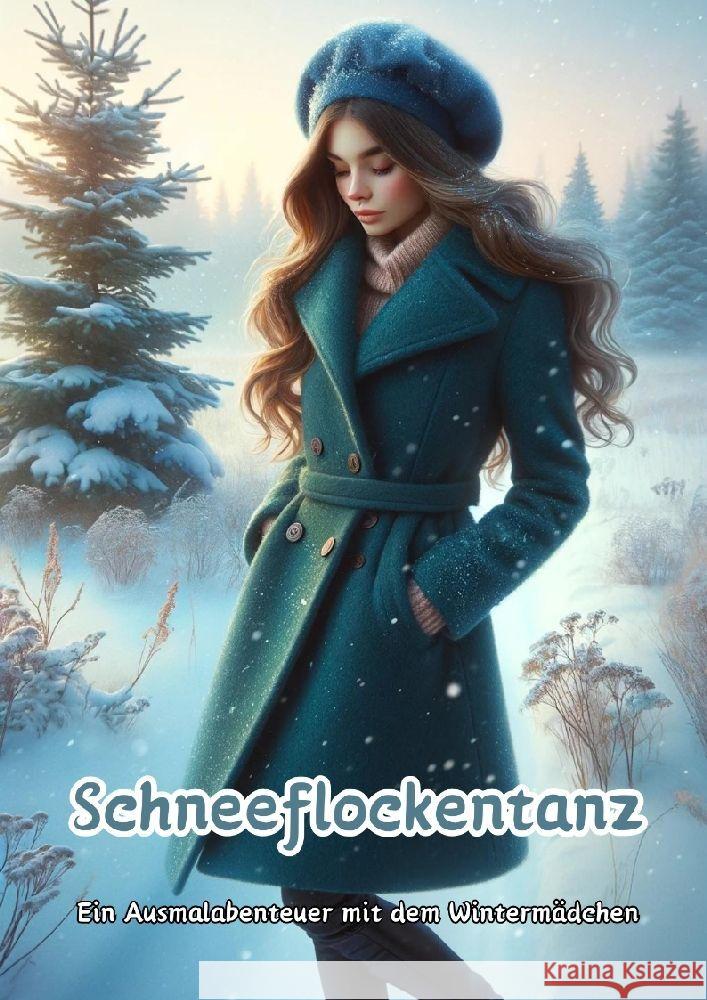 Schneeflockentanz: Ein Ausmalabenteuer mit dem Winterm?dchen Maxi Pinselzauber 9783384144515 Tredition Gmbh - książka