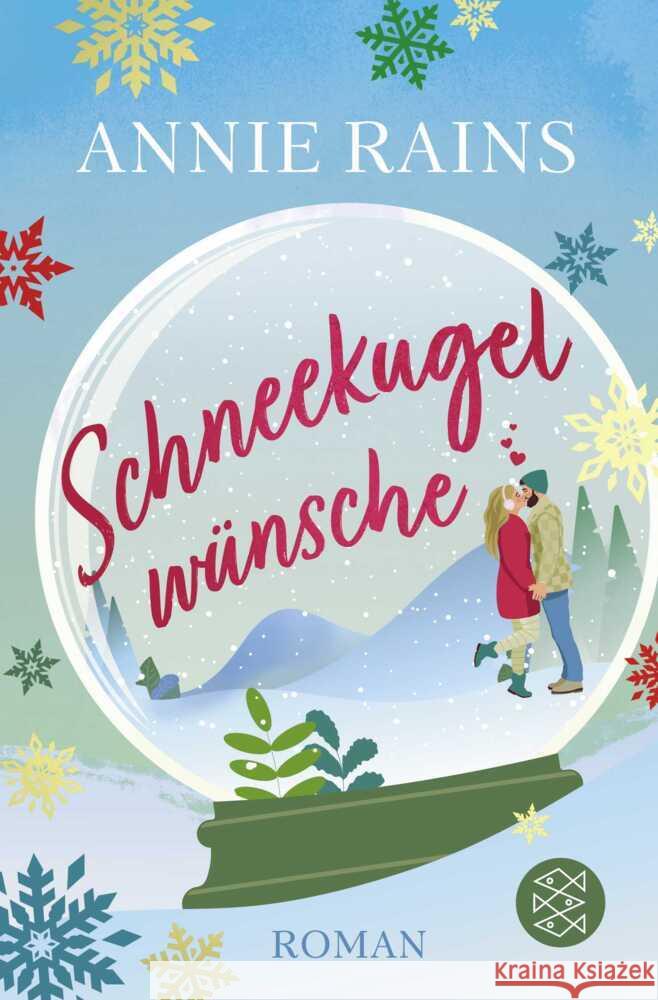 Schneekugelwünsche Rains, Annie 9783596709571 FISCHER Taschenbuch - książka