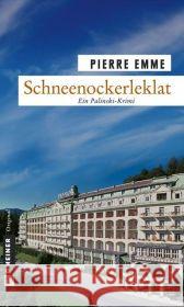 Schneenockerleklat : Ein Palinski-Krimi. Palinskis neunter Fall Emme, Pierre   9783899778038 Gmeiner - książka