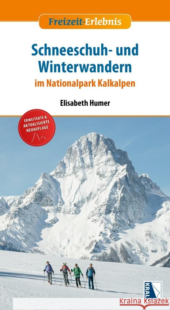 Schneeschuh- und Winterwandern im Nationalpark Kalkalpe Humer, Elisabeth 9783990249499 Kral, Berndorf - książka