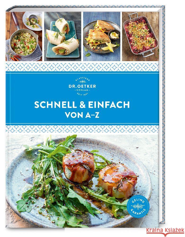 Schnell & einfach von A-Z Dr. Oetker Verlag 9783767019089 Dr. Oetker - ein Verlag der Edel Verlagsgrupp - książka