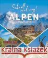 Schnell mal weg! Alpen Blechschmidt, Gotlind Dr., Wedl, Hans-Peter 9783734321016 Bruckmann