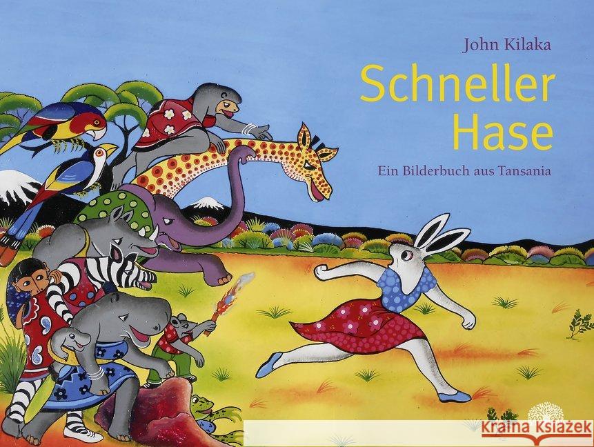 Schneller Hase : Ein Bilderbuch aus Tansania Kilaka, John 9783905804867 Baobab Books - książka