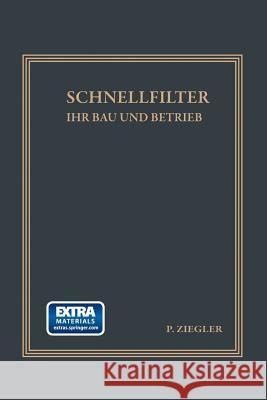 Schnellfilter Ihr Bau Und Betrieb Patrick Ziegler 9783662420874 Springer - książka